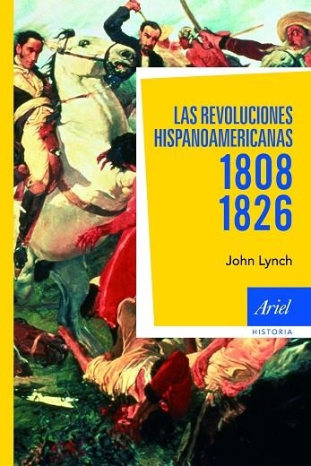 LAS REVOLUCIONES HISPANOAMERICAN | 9788434488441 | LYNCH