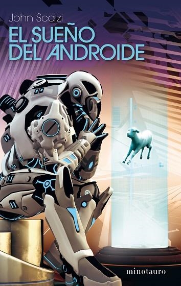 EL SUEÑO DEL ANDROIDE | 9788445078273 | SCALZI