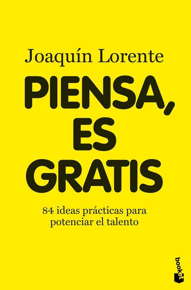 PIENSA, ES GRATIS | 9788408094999 | LORENTE