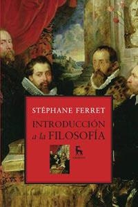 INTRODUCCION A LA FILOSOFIA | 9788424920463 | FERRET