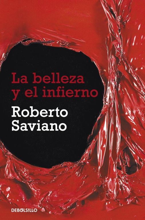 LA BELLEZA Y EL INFIERNO | 9788499087900 | SAVIANO