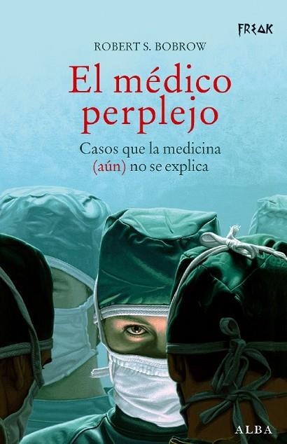 EL MEDICO PERPLEJO | 9788484283645 | BOBROW