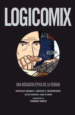 LOGICOMIX | 9788496722743 | DOXIADIS, APOSTOLOS/PAPADIMITROU, CHRISTOS