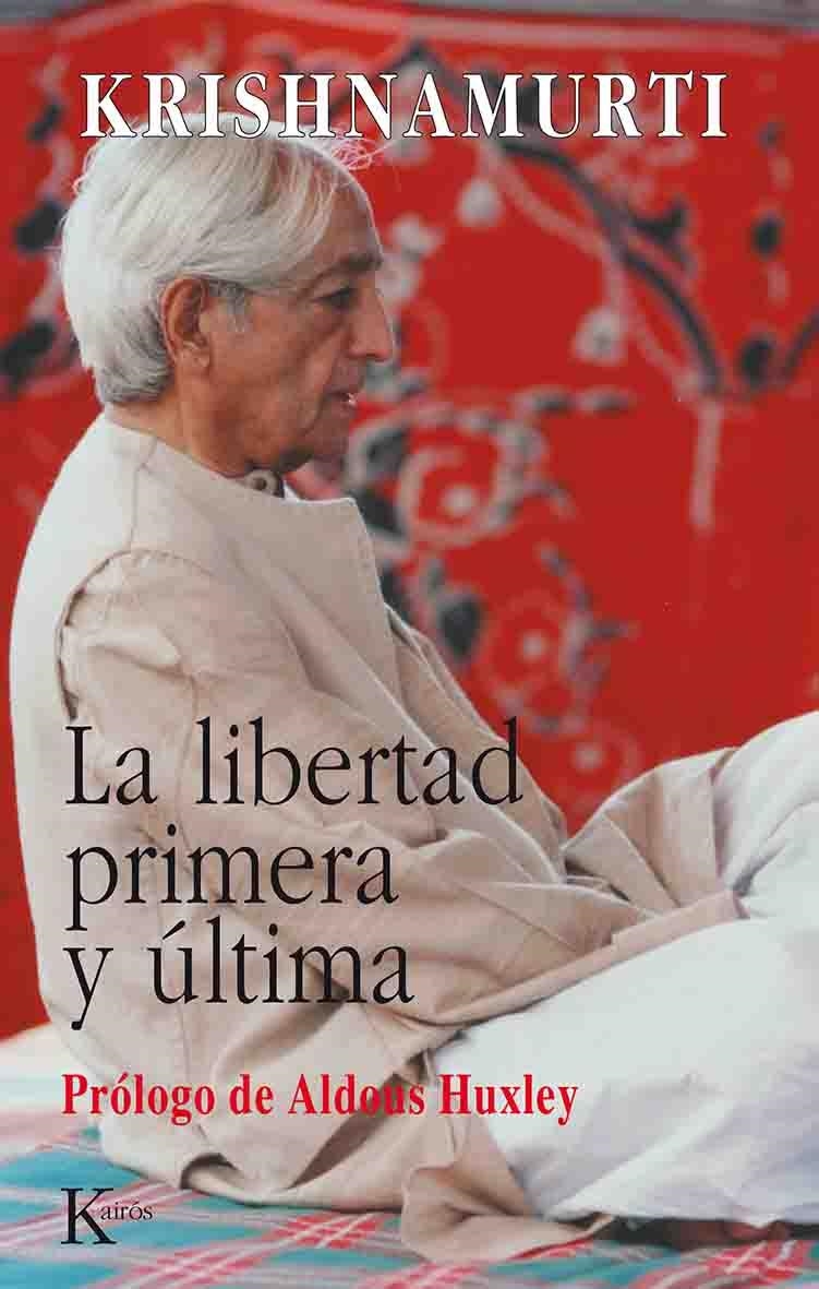 LIBERTAD PRIMERA Y ÚLTIMA | 9788472453548 | HUXLEY