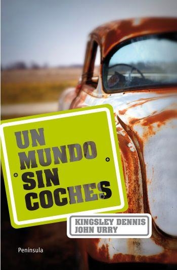 UN MUNDO SIN COCHES | 9788499420950 | DENNIS/URRY