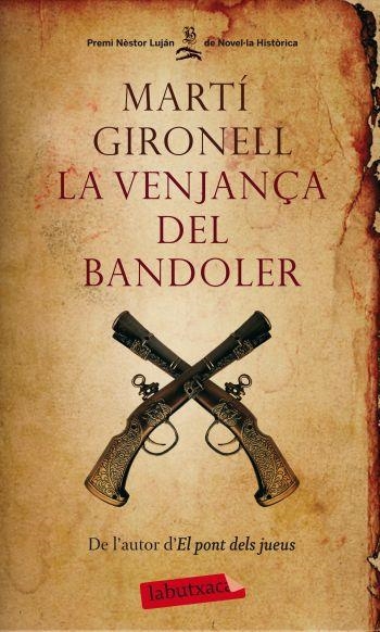 LA VENJANÇA DEL BANDOLER | 9788499302706 | GIRONELL