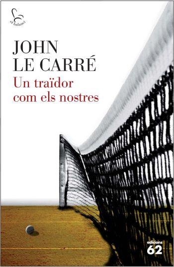 UN TRAIDOR COM ELS NOSTRES | 9788429767117 | CARRE