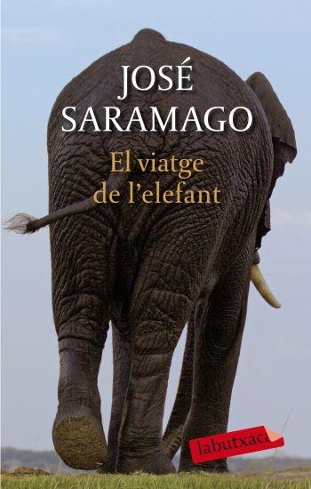 EL VIATGE DE L'ELEFANT | 9788499300948 | SARAMAGO