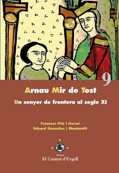 ARNAU MIR DE TOST UN SENYOR DE F | 9788484093244 | VARIS