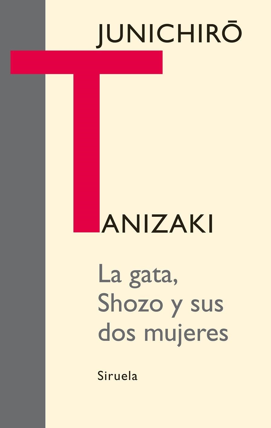 LA GATA, SHOZO Y SUS DOS MUJERES | 9788498414776 | TANIZAKI