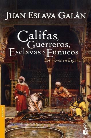 CALIFAS, GUERREROS, ESCLAVAS Y E | 9788467032147 | ESLAVA