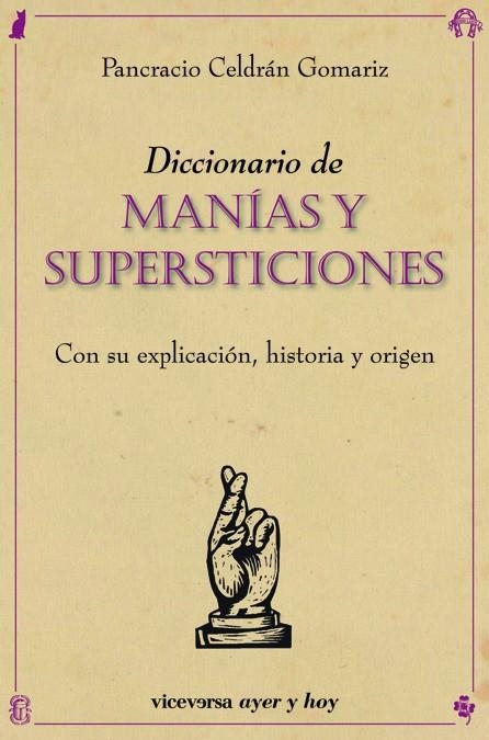 DICC. DE MANIAS Y SUPERSTICIONES | 9788492819669 | GOMARIZ