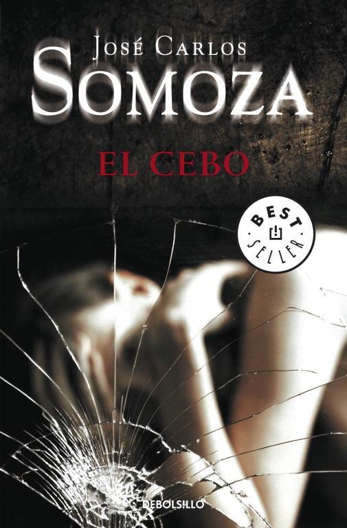 EL CEBO | 9788499088310 | SOMOZA