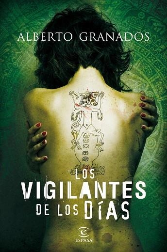 LOS VIGILANTES DE LOS DIAS | 9788467036206 | GRANADOS