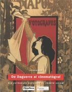 DE DAGUERRE AL CINEMATOGRAF | 9788439386872