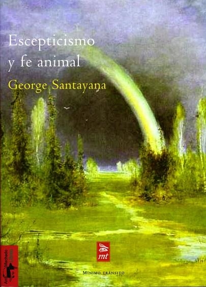 ESCEPTICISMO Y FE ANIMAL | 9788477746591 | SANTAYANA