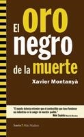 EL ORO NEGRO DE LA MUERTE | 9788498883428 | MONTANYA