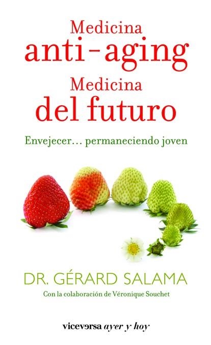 MEDICINA ANTI-AGING *** 2A MÀ | 9788492819737 | SALAMA, GERARD