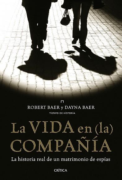 LA VIDA EN (LA) COMPAÑIA | 9788498922141 | VARIS