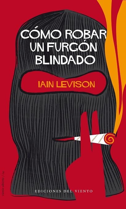 COMO ROBAR UN FURGON BLINDADO | 9788496964846 | LEVISON