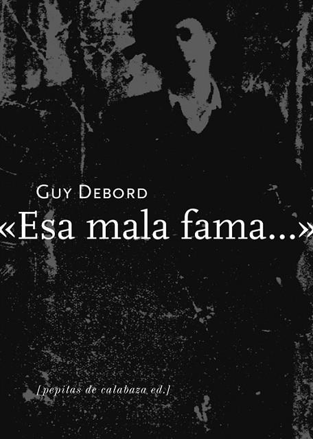 ESA MALA FAMA | 9788493767198 | DEBORD