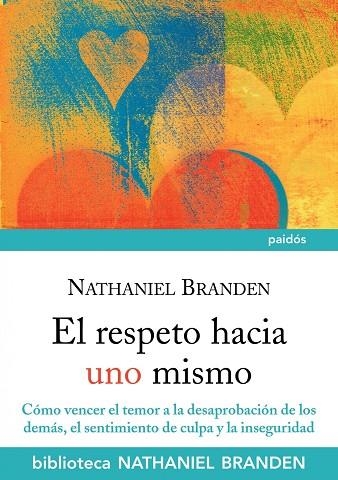 EL RESPETO HACIA UNO MISMO | 9788449325366 | BRANDEN