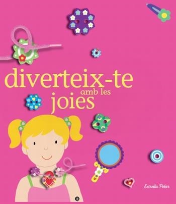 DIVERTEIX-TE AMB LES JOIES | 9788499323084 | DENY, MADELEINE