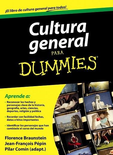 CULTURA GENERAL PARA DUMMIES | 9788432921384 | BRAUNSTEIN, FORENCE/PéPIN, JEAN-FRANçOIS