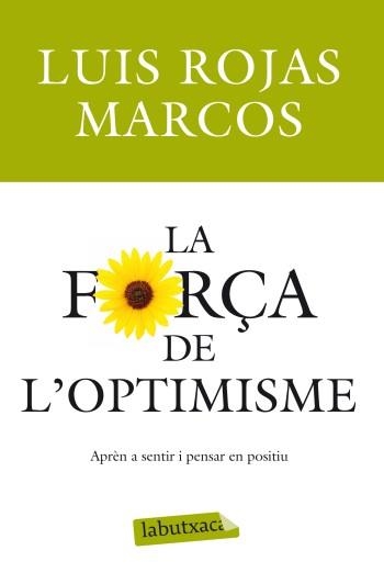 LA FORÇA DE L'OPTIMISME | 9788499303215 | MARCOS