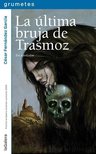 LA ULTIMA BRUJA DE TRASMOZ | 9788424636739 | GARCIA