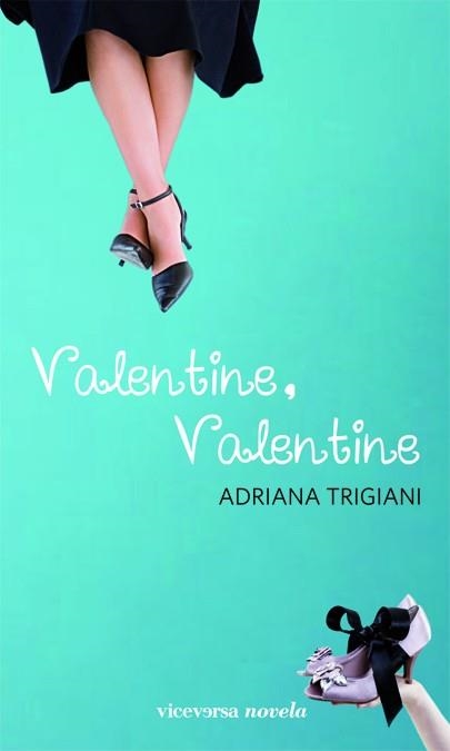 VALENTINE, VALENTINE | 9788492819812 | TRIGIANI