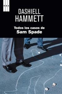 TODOS LOS CASOS DE SAM SPADE | 9788498679496 | HAMMETT