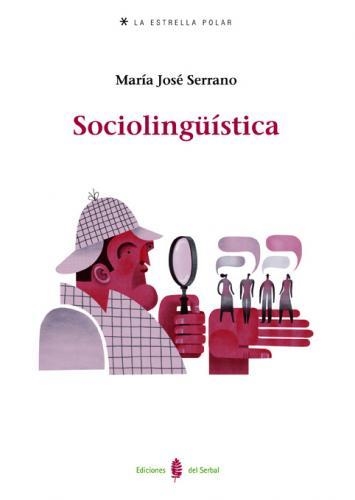 SOCIOLINGÜISTICA | 9788476286500 | SERRANO