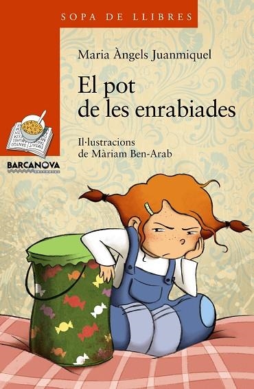 EL POT DE LES ENRABIADES | 9788448926823 | JUANMIQUEL