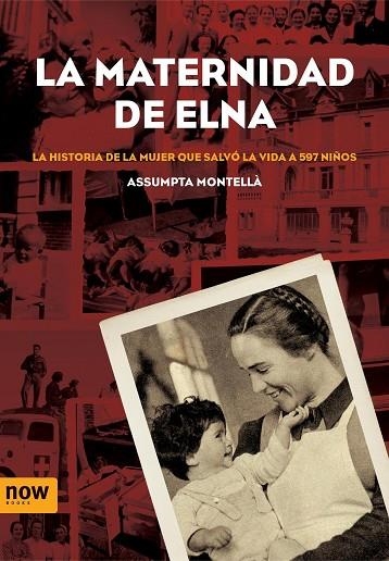 LA MATERNIDAD DE ELNA | 9788496201439 | MONTELLA