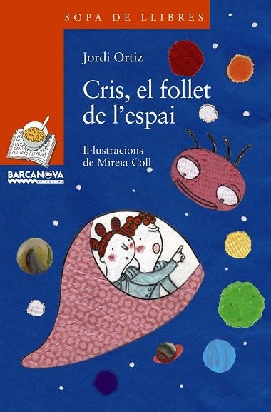 CRIS, EL FOLLET DE L'ESPAI | 9788448926885 | ORTIZ