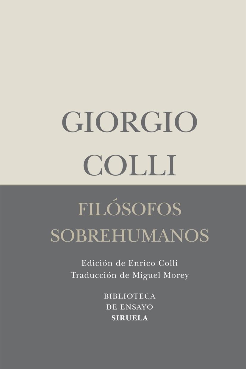 FILOSOFOS SOBREHUMANOS | 9788498414462 | COLLI, GIORGIO