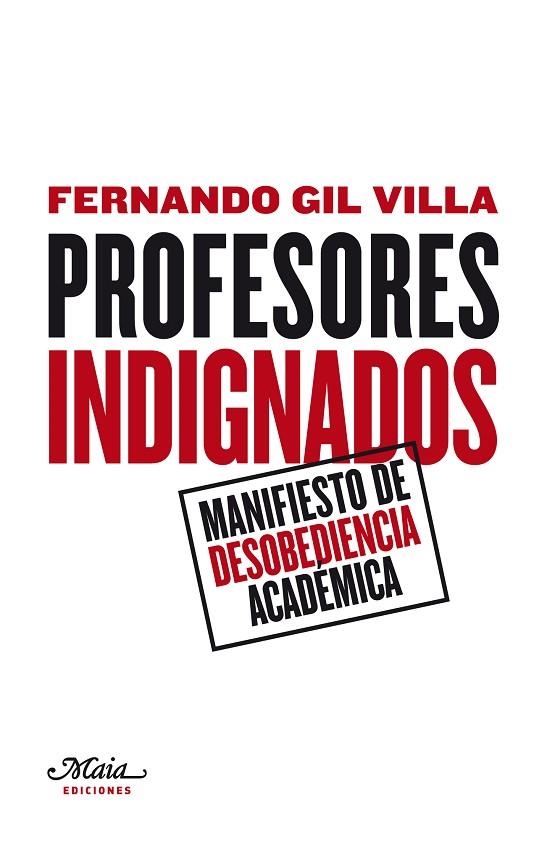 PROFESORES INDIGNADOS | 9788492724345 | VILLA