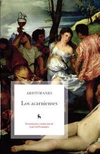 LOS ACARNIENSES | 9788424921347 | ARISTOFANES