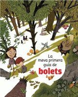 LA MEVA PRIMERA GUIA DE BOLETS | 9788424628260 | VARIOS