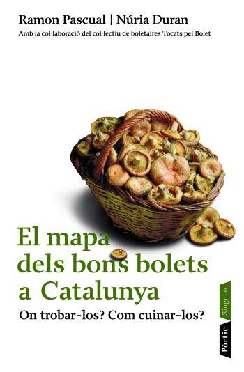 MAPA DELS BONS BOLETS CATALUNYA | 9788498090482 | VARIOS