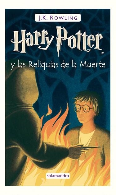 HARRY POTTER Y LAS RELIQUIAS DE LA MUERTE | 9788498381405 | ROWLING, J.K.