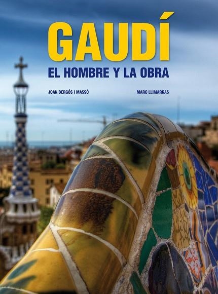 GAUDI, EL HOMBRE Y LA OBRA | 9788497857826 | VARIS