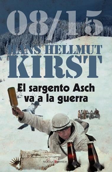 EL SARGENTO ASCH VA A LA GUERRA | 9788496756922 | KIRST