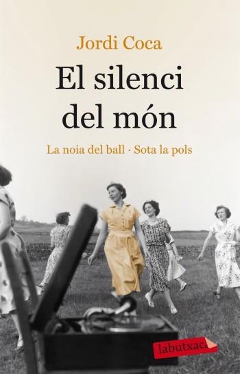 EL SILENCI DEL MON | 9788499303000 | COCA