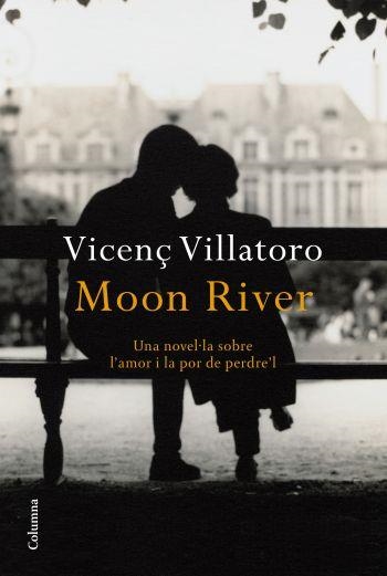 MOON RIVER | 9788466413749 | VILLATORO