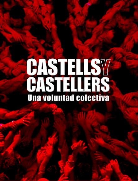 CASTELLS Y CASTELLERS | 9788497856812 | AA. VV.