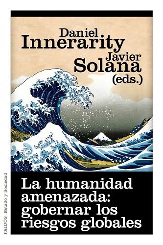 LA HUMANIDAD AMENAZADA | 9788449325618 | SOLANA, JAVIER/INNERARITY, DANIEL