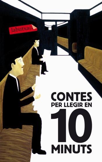 CONTES PER LLEGIR EN 10 MINUTS | 9788499302171 | PLA, JOSEP/RODOREDA, MERCè/PIRANDELLO, LUIGI/RUYRA, JOAQUIM/CATALà, VíCTOR/CALDERS, PERE/BUZZATI, DI