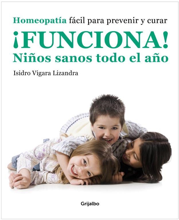 ¡FUNCIONA! NIÑOS SANOS TODO EL A | 9788425346415 | LIZANDRA